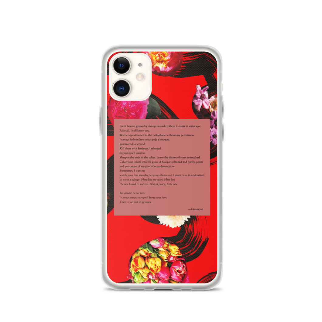 iPhone Case: Donnique Williams Rest in Peonies with poem